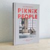 Piknik People – Guide to Everyday Adventures